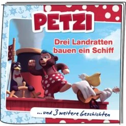 Tonies Petzi - Drei Landratten Bauen Ein Schiff, Spielfigur -Tonies Verkaufsgeschäft Tonies Petzi Drei Landratten bauen ein Schiff Spielfigur@@1se2tt2l 3